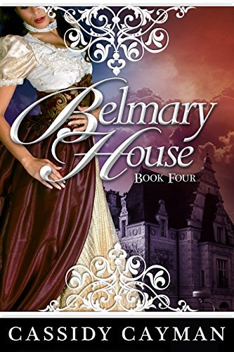Belmary House Book Four book cover