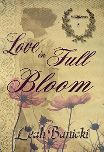 Love In Full Bloom