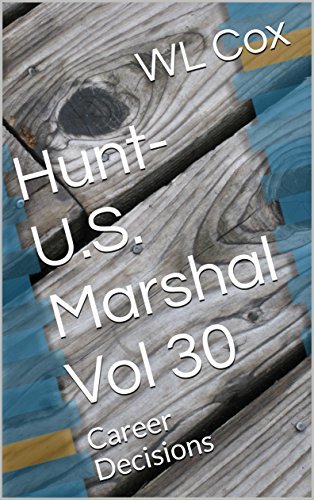 Hunt-U.S. Marshal Vol 30 book cover