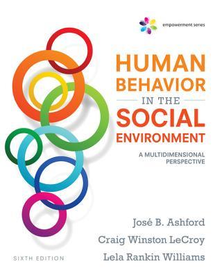 Empowerment Series: Human Behavior in the Social Environment: A Multidimensional Perspective