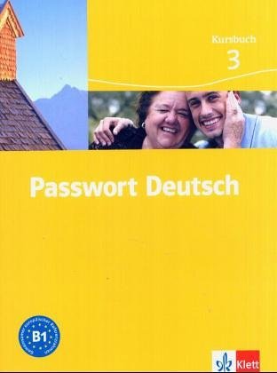 Passwort Deutsch 3. Neuausgabe. Kursbuch by Kursbuch Goodreads