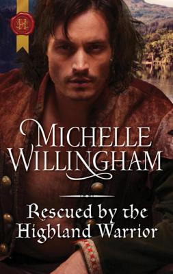 Rescued by the Highland Warrior book cover
