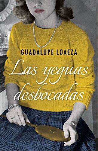 Las yeguas desbocadas book cover