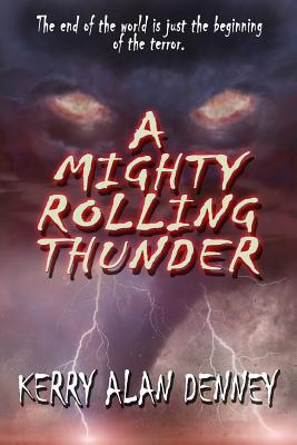 A Mighty Rolling Thunder