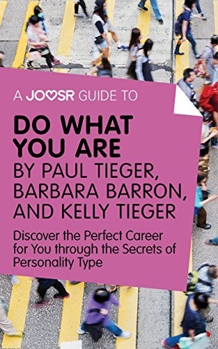 A Joosr Guide to... Do What You Are by Paul Tieger, Barbara Barron, and ...
