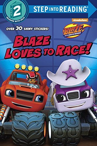 Blaze Loves to Race! (Blaze and the Monster Machines)