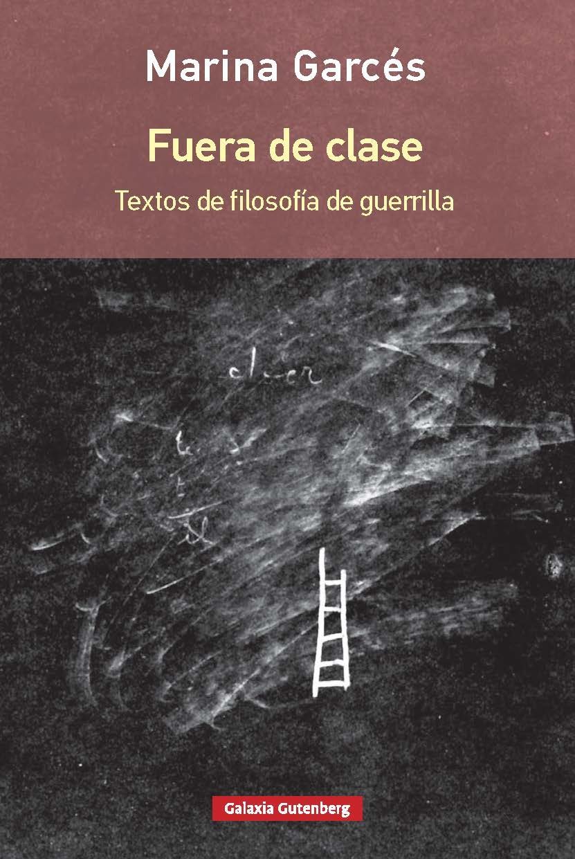 Fuera de clase. Textos de filosofía de guerrilla book cover