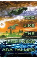 Too Like the Lightning (Terra Ignota, #1)