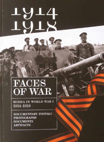Faces of War: Russia in World War I, 1914-1918 by Olga Barkovets ...