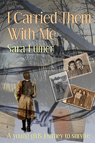 I Carried Them with Me: A Young Girl's Journey to Survive