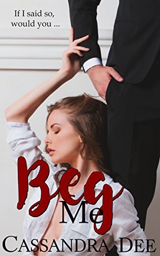 Beg Me book cover