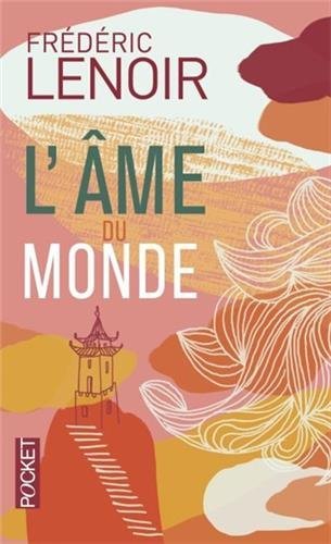 L'Ame du monde (French Edition)