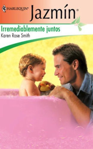 Irremediablemente juntos (Jazmín) book cover