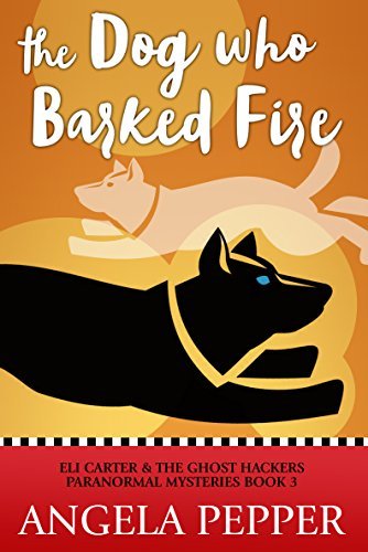 The Dog Who Barked Fire