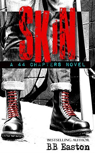 Skin (44 Chapters, #1)