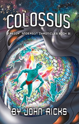 Colossus (Freddy Anderson Chronicles #3) by John Ricks | Goodreads