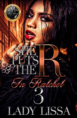 She Puts The R In Ratchet 3 book cover