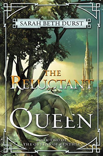 The Reluctant Queen (The Queens of Renthia #2)