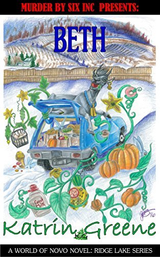 Beth: A World of Novo Novel by Katrin Greene | Goodreads