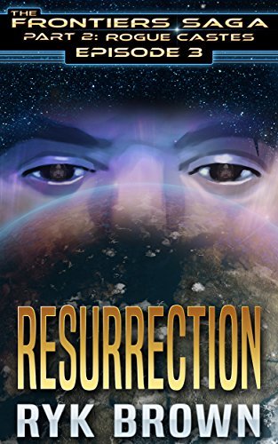 The Frontiers Saga: Part 2: Rogue Castes book cover 3
