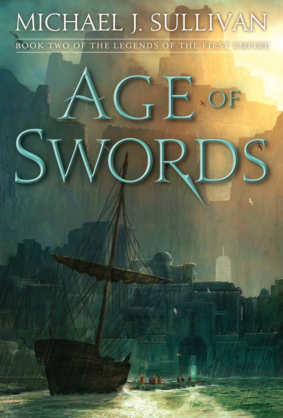 Age of Swords (The Legends of the First Empire, #2)