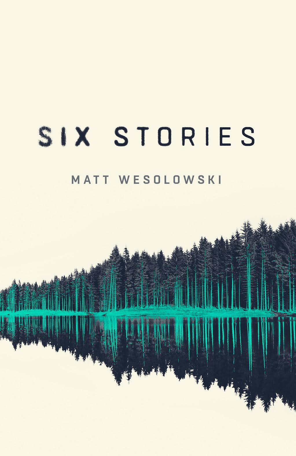 Six Stories (Six Stories, #1)