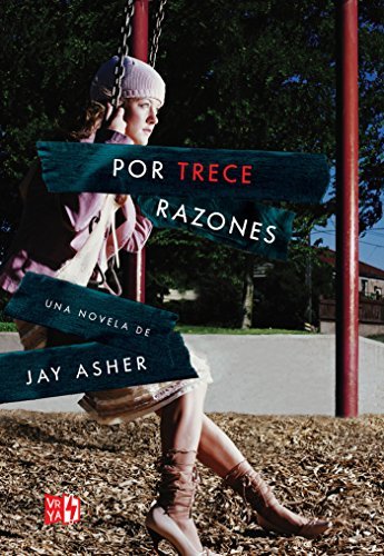 Por trece razones (Spanish Edition)