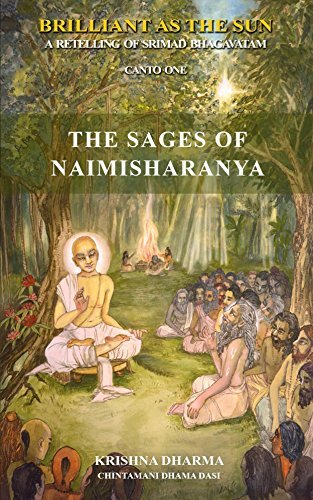 Brilliant As The Sun: A retelling of Srimad Bhagavatam: Canto One: The Sages of Naimisharanya