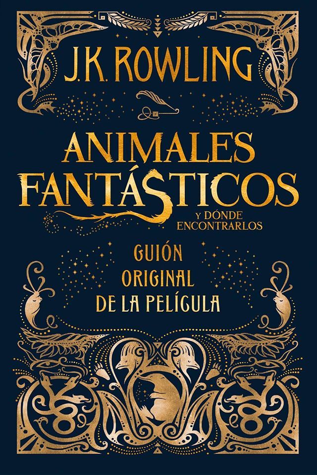 Animales fantásticos y dónde encontrarlos: El guion original de la película