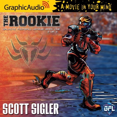 The Rookie (Galactic Football League: Book One) Part 2 of 2 by Eric ...