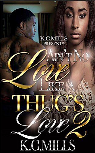 Ain't No Love Like A Thug's Love 2 book cover