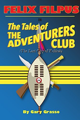 Felix Filpus in The Tales of The Adventurers Club: The Lost City of Kohlrabi: The Lost City of Kohlrabi
