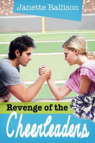 Revenge of the Cheerleaders (Pullman High #3)