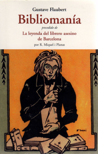 Bibliomanía; La leyenda del librero asesino de Barcelona book cover