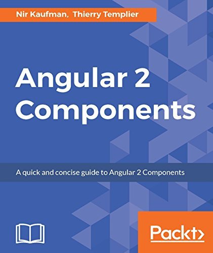 Angular 2 Components by Nir Kaufman | Goodreads