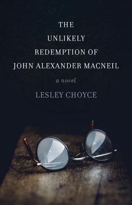 The Unlikely Redemption of John Alexander MacNeil book cover