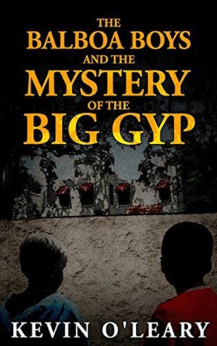 The Balboa Boys and the Mystery of the Big Gyp