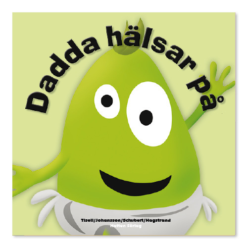 Dadda hälsar på