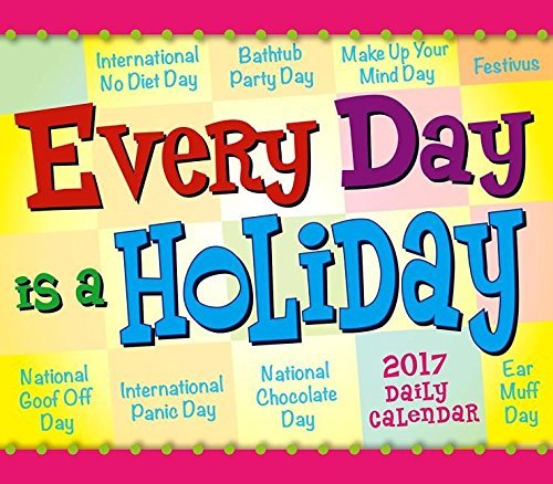 Every Day Is A Holiday 2017 Boxed Daily Calendar By Wilson Casey 