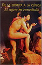 De la erótica a la clínica El sujeto en entredicho book cover