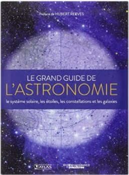 Le Grand Guide De L'astronomie : Le Système Solaire, Les étoiles