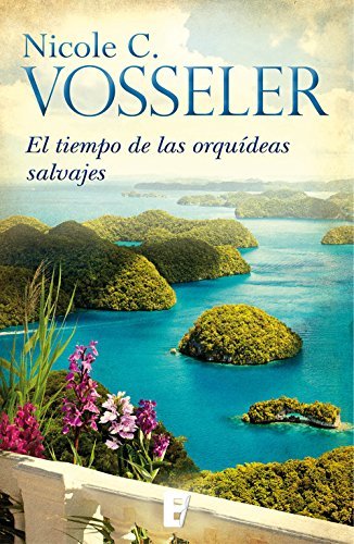 El tiempo de las orquídeas salvajes