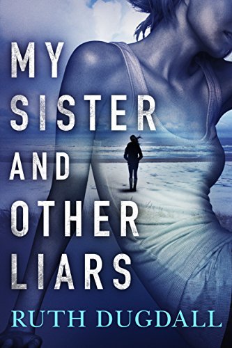 My Sister and Other Liars