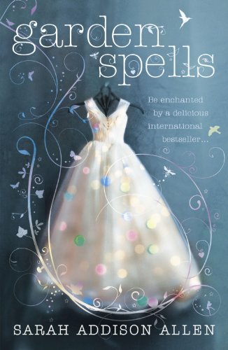 Garden Spells (Waverley Family, #1)