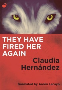 They Have Fired Her Again book cover