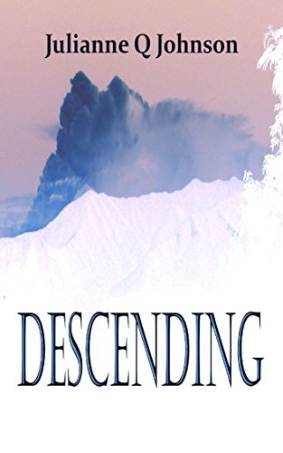Descending: Love and Survival in the Rocky Mountains