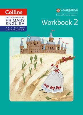 Cambridge Primary English as a Second Language Workbook: Stage 2 by ...