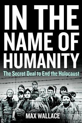In the Name of Humanity