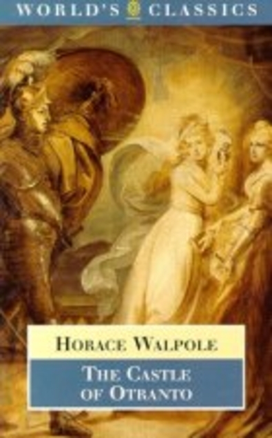 The Castle of Otranto (The ^AWorld's Classics)