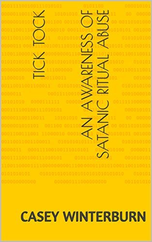 TICK TOCK An awareness of Satanic Ritual Abuse